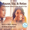 Pause Sip Relax – enjoying Himalayan Golden Black Tea with notes of malt, honey, and apricot